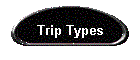 Trip Types