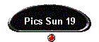 Pics Sun 19