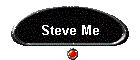 Steve Me